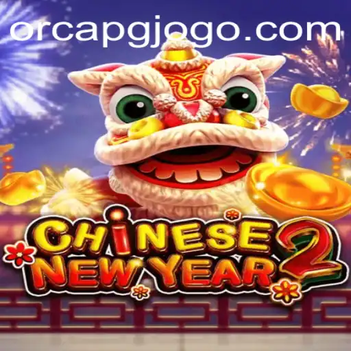 Discover the Excitement of CHINESENEWYEAR2: An Immersive Gaming Experience