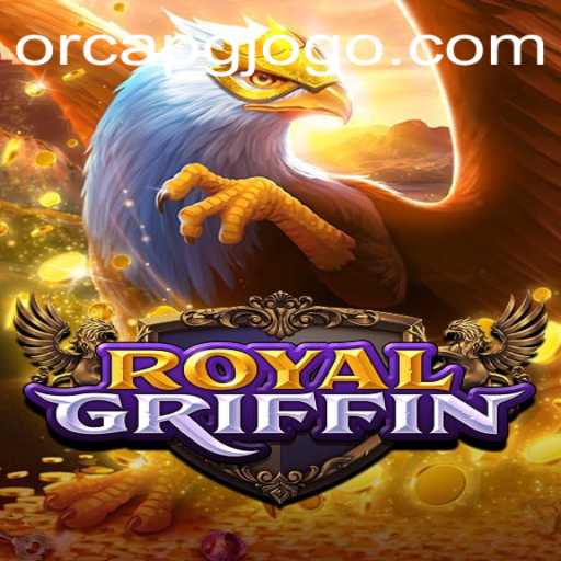 Unveiling RoyalGriffin: Master the Fantasy World of Orcapg